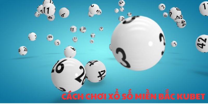 Xổ Số Miền Bắc