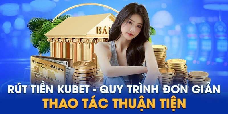 Quy trình rút tiền tại máy tính hay điện thoại đều thuận tiện, nhanh chóng